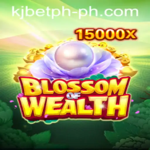 Unveiling the Magic of BlossomofWealth: A Comprehensive Guide with KJ BET PH