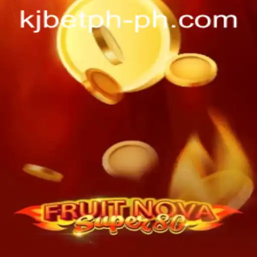 Discover the Excitement of FruitNovaSuper80 with KJ BET PH