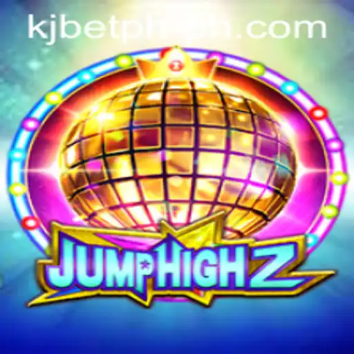 Discover the Thrilling World of JumpHigh2 – A Comprehensive Guide with KJ BET PH